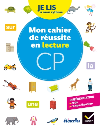Image de Etincelles - Lecture CP Éd. 2018 - Je lis à mon rythme - Mon Cahier de réussite en lecture CP