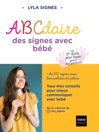 Picture of Abécédaire des signes bébé + de 300 signes et comptines avec leurs vidéos