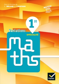 Image de Variations - Maths 1re Éd. 2019 - Livre élève