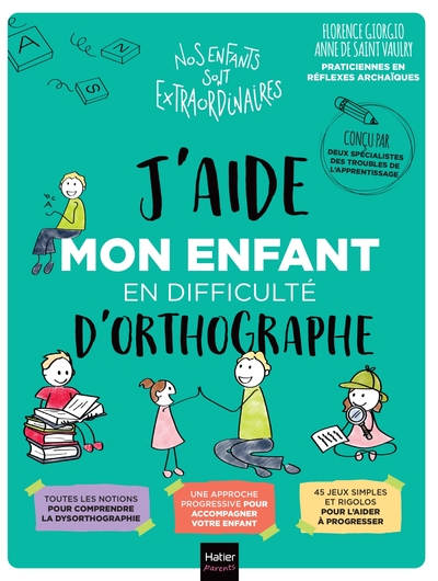 Picture of J'aide mon enfant en difficulté d'orthographe