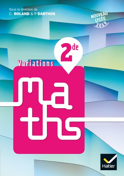 Image de Variations - Maths 2de Éd. 2019 - Livre élève