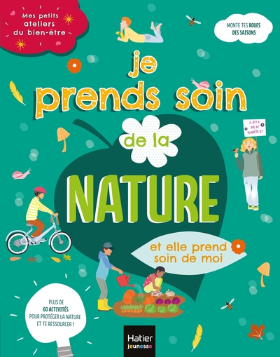 Image de Mes petits ateliers du bien-être - Je prends soin de la nature et elle prend soin de moi - 6/10 ans