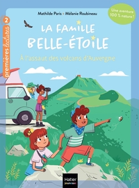 Image de La famille Belle-Etoile - A l'assaut des volcans d'Auvergne - CP/CE1 6/7 ans
