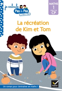 Image de Kim et Tom Maths 1 Début de CP - La récréation de Kim et Tom