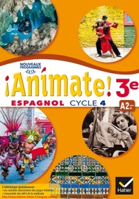 Image de Animate - Espagnol 3e année LV2 Éd. 2017 - Livre élève