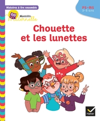Image de Histoires à lire ensemble Chouette et les lunettes PS-MS