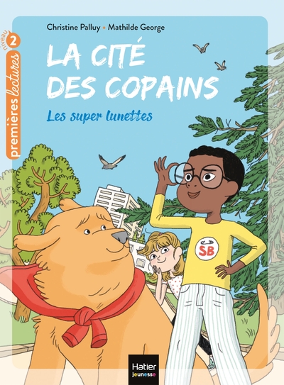 Image de La cité des copains - Les super lunettes CP/CE1 6/7 ans