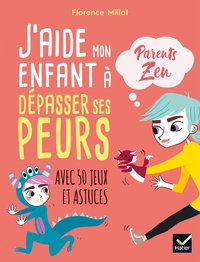 Picture of J'aide mon enfant à dépasser ses peurs