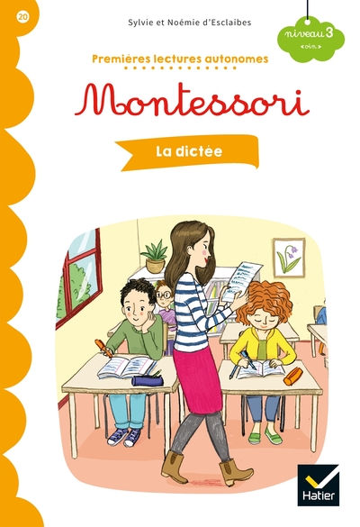 Image de Premières lectures autonomes Montessori Niveau 3 - La dictée