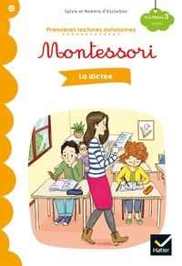 Image de Premières lectures autonomes Montessori Niveau 3 - La dictée