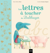 Picture of Les lettres à toucher de Balthazar - Pédagogie Montessori