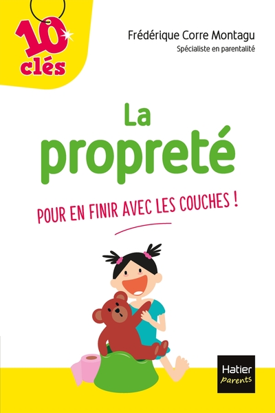 Picture of La propreté - Pour en finir avec les couches !