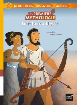 Image de Ma première mythologie - Le retour d'Ulysse adapté dès 6 ans