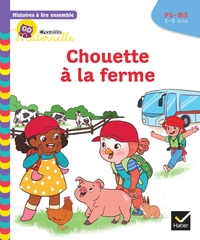 Image de Histoires à lire ensemble Chouette à la ferme PS-MS