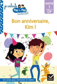 Image de Kim et Tom Maths 1 Début de CP - Bon anniversaire, Kim !