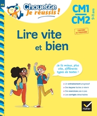 Image de Lire vite et bien CM1-CM2 9-11 ans - Chouette, Je réussis !