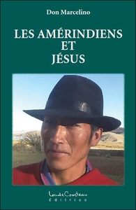 Picture of Les Amérindiens et Jésus