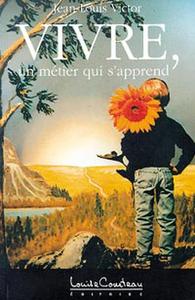Picture of Vivre, un métier qui s'apprend