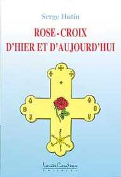 Picture of Rose-Croix d'hier et d'aujourd'hui