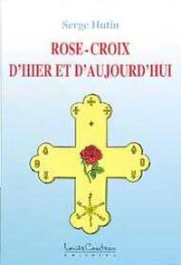 Picture of Rose-Croix d'hier et d'aujourd'hui