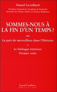 Picture of Sommes-nous à la fin d'un temps ?