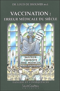 Picture of Vaccination : erreur médicale du siècle