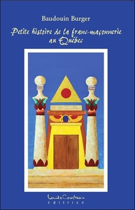 Picture of Petite histoire de la Franc-maçonnerie au Québec