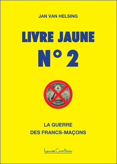 Picture of Livre jaune n°2 - La guerre des francs-maçons