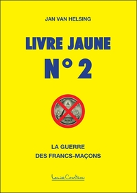 Picture of Livre jaune n°2 - La guerre des francs-maçons