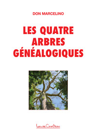 Picture of Les quatre arbres généalogiques