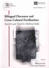 Picture of Bilingual Discourse and Cross-Cultural Fertilisation: Sankrit and Tamil in Medieval India