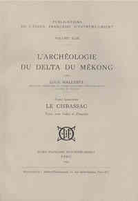 Image de L'archéologie delta du Mékong. Tome 4 : Le Cisbassac. Texte avec index et planches