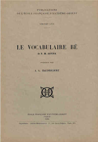 Image de Le vocabulaire Bê de F. M. Savina (présenté par A. G. Haudricourt)