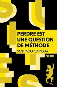 Picture of Perdre est une question de méthode