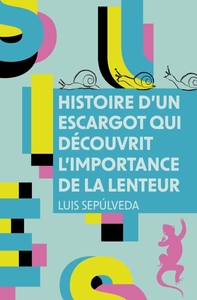 Image de Histoire d'un escargot qui découvrit l'importance de la lenteur