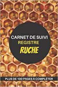 Image de Registre ruche - Carnet de suivi   plus de 100 pages à compléter