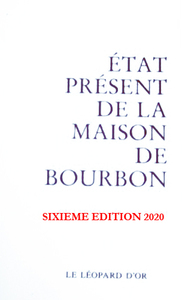 Picture of État présent de la maison de Bourbon - pour servir de suite à l'"Almanach royal" de 1830 et à d'autres publications officielles de la mai