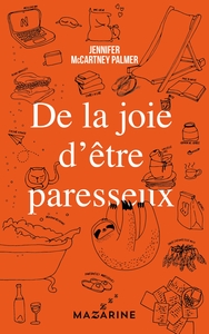 Image de De la joie d'être paresseux