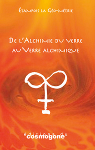 Picture of DE L'ALCHIMIE DU VERRE AU VERRE ALCHIMIQUE