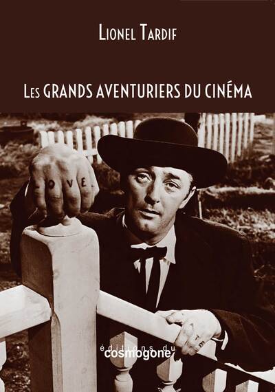 Image de Les grands aventuriers du cinéma