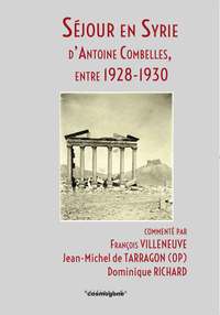 Picture of Séjour en Syrie d'Antoine Combelles, entre 1928- 1930