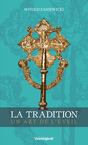 Image de LA TRADITION UN ART DE L'EVEIL