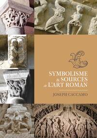 Picture of Symbolisme et sources de l'art roman