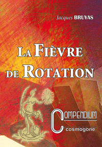 Image de LA FIEVRE DE ROTATION n°3 compendium