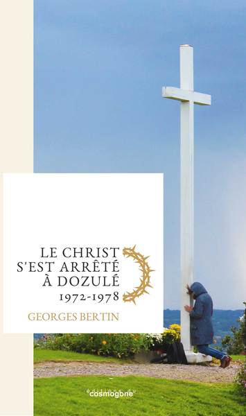 Picture of LE CHRIST S EST ARRÊTÉ A DOZULÉ