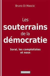 Image de Les souterrains de la démocratie