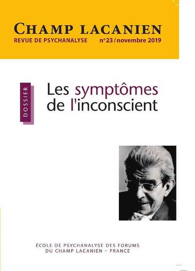 Image de Champ Lacanien N°23 - Les symptômes de l'inconscient - novembre 2019