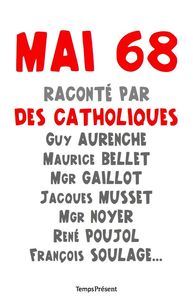 Image de Mai 68 raconté par des catholiques