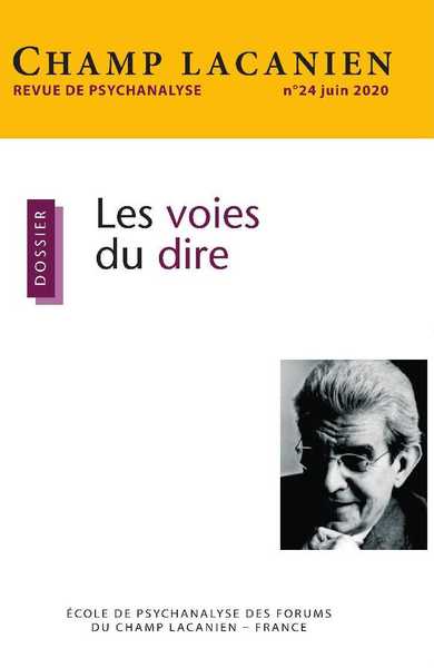 Picture of Champ Lacanien N°24 Les voies du dire - juin 2020