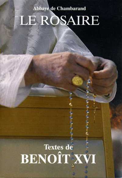 Picture of Le Rosaire - Textes de Benoît XVI